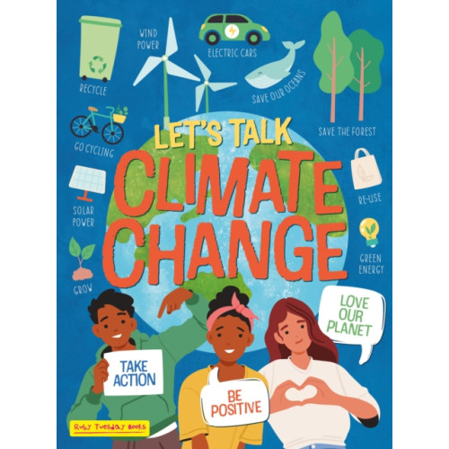 Ruby Tuesday Books Ltd Let's Talk Climate Change (häftad, eng)