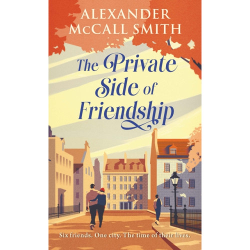 Birlinn General The Private Side of Friendship (häftad, eng)