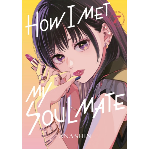 Kodansha America, Inc How I Met My Soulmate 7 (häftad, eng)
