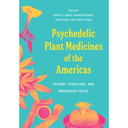 North Atlantic Books,U.S. Psychedelic Plant Medicines of the Americas (häftad, eng)