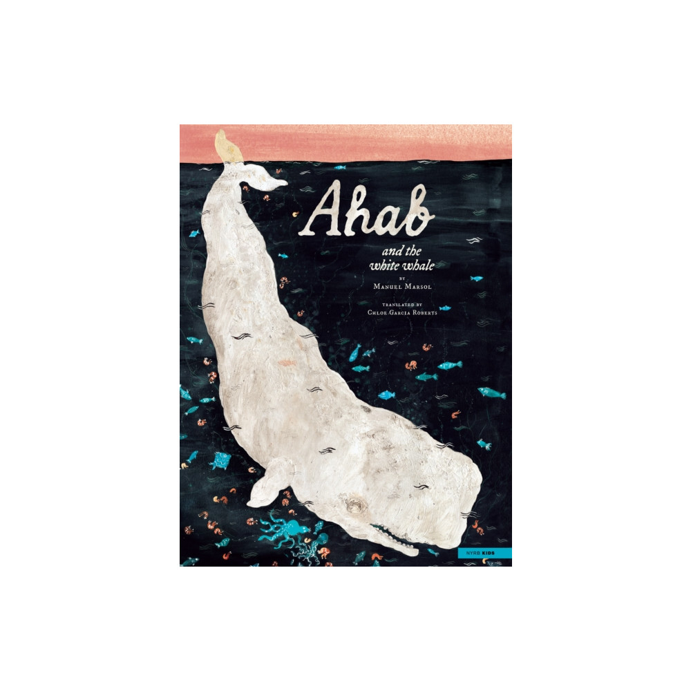 Produktbild för Ahab and the White Whale (inbunden, eng)