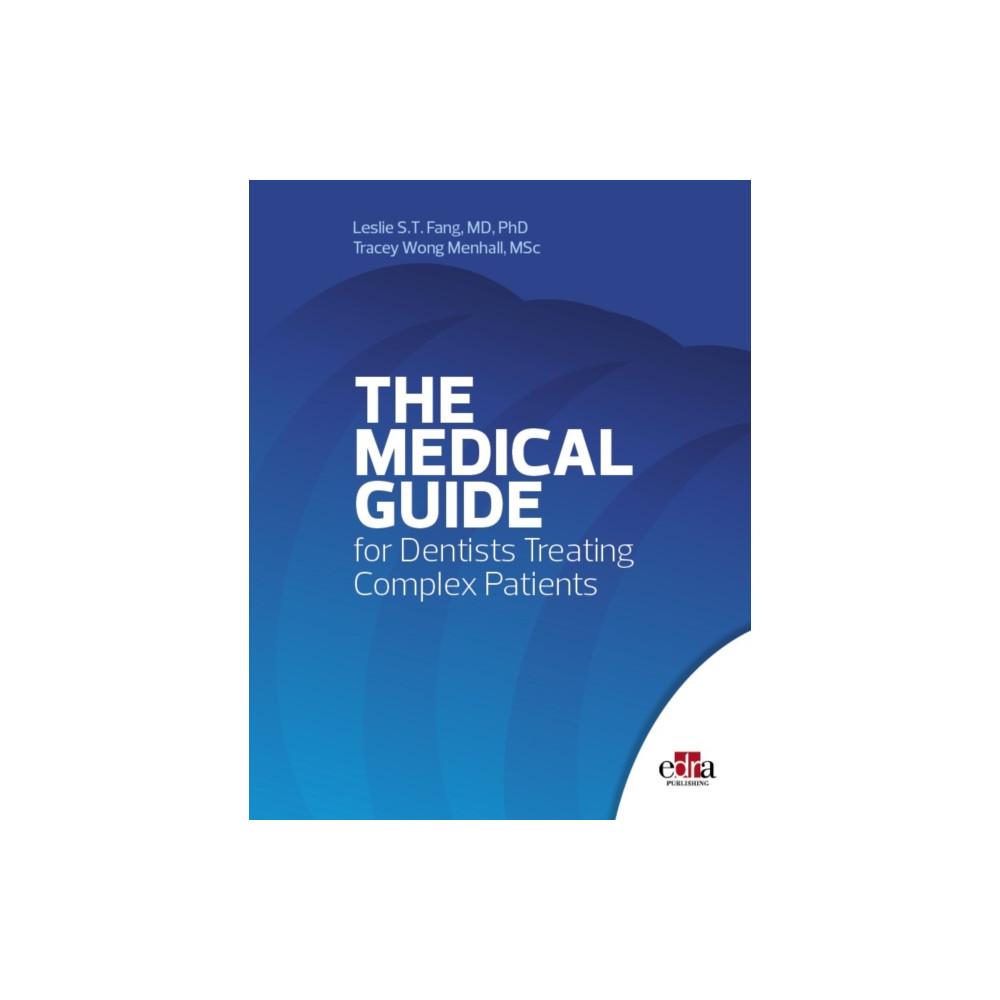 Produktbild för The Medical Guide For Dentists Treating Complex Patients (inbunden, eng)