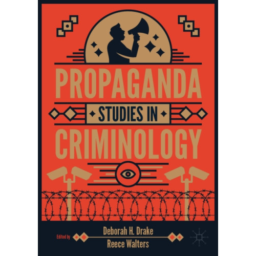 Springer Nature Switzerland AG Propaganda Studies in Criminology (häftad, eng)