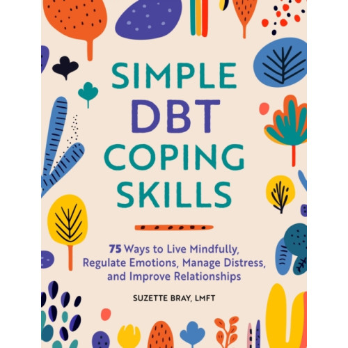 Callisto Media Inc. Simple DBT Coping Skills (häftad, eng)