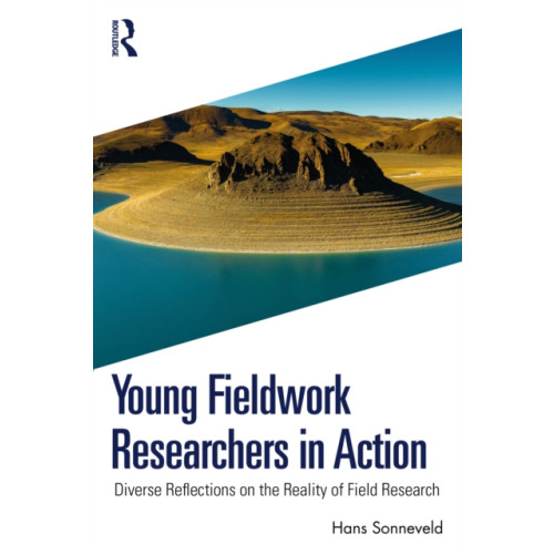 Taylor & francis ltd Young Fieldwork Researchers in Action (häftad, eng)