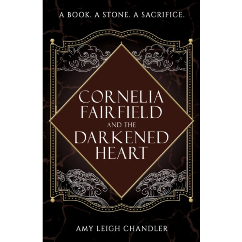 Cranthorpe Millner Publishers Cornelia Fairfield and the Darkened Heart (häftad, eng)