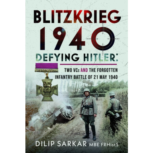 Pen & Sword Books Ltd Blitzkrieg 1940 (inbunden, eng)