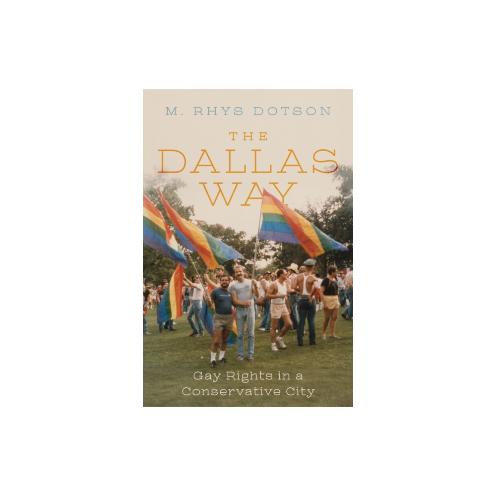 Produktbild för The Dallas Way (inbunden, eng)
