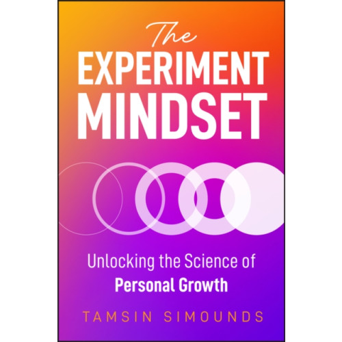 John Wiley & Sons Australia Ltd The Experiment Mindset (häftad, eng)