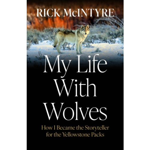 Greystone Books,Canada My Life With Wolves (inbunden, eng)