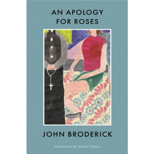 The Lilliput Press Ltd An Apology For Roses (häftad, eng)