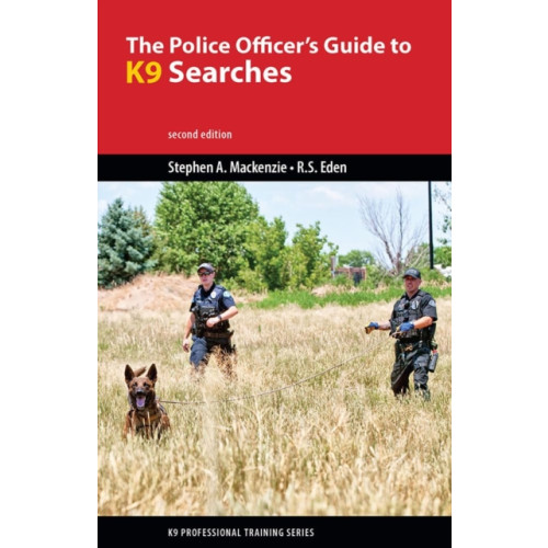 Brush Education Inc The Police Officer's Guide to K9 Searches (häftad, eng)