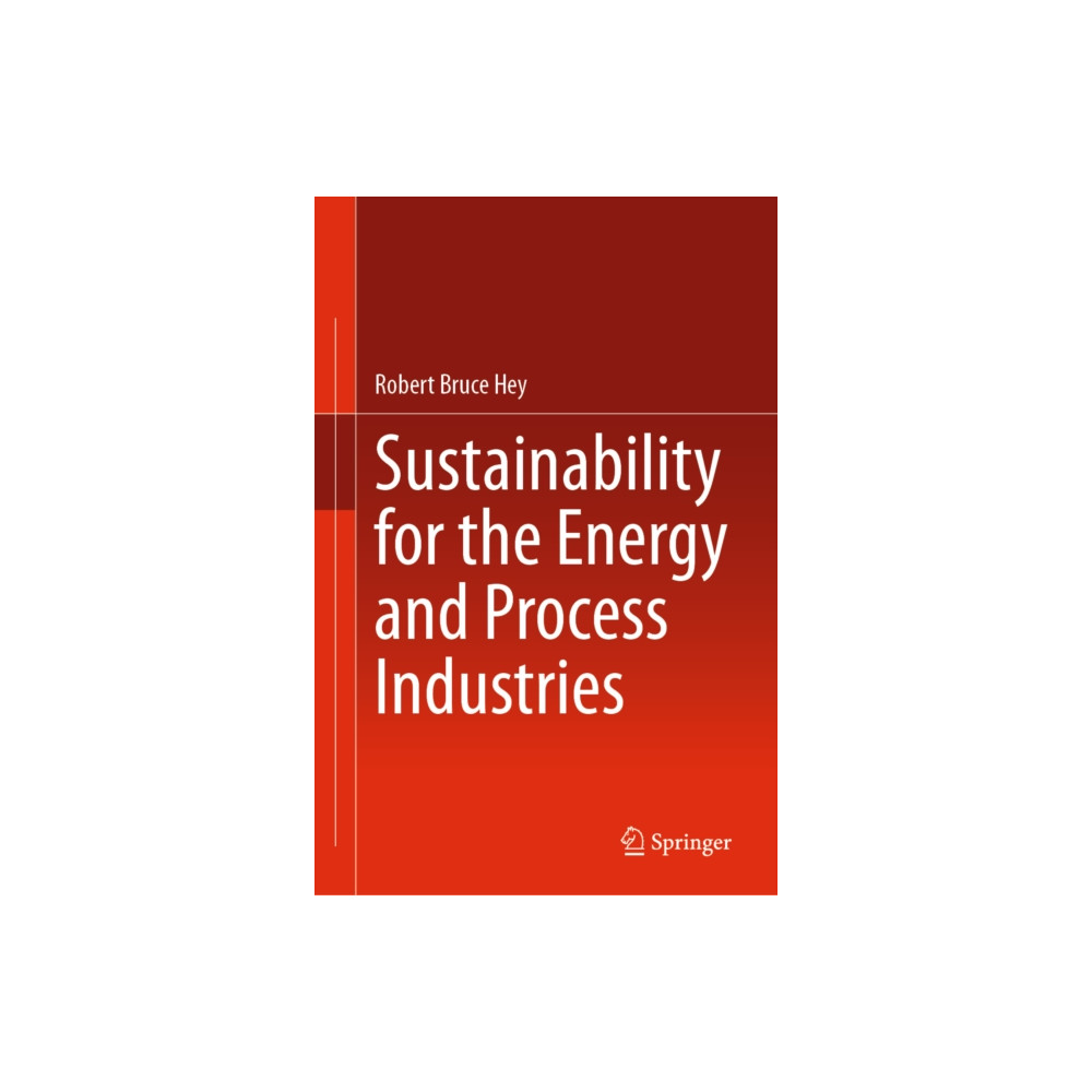 Produktbild för Sustainability for the Energy and Process Industries (inbunden, eng)