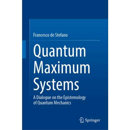 Springer Nature Switzerland AG Quantum Maximum Systems (inbunden, eng)