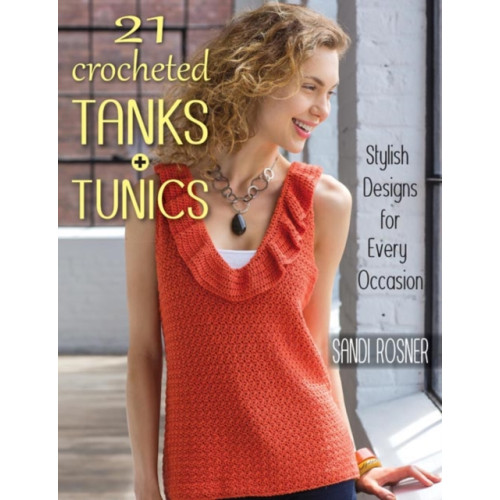 Stackpole Books 21 Crocheted Tanks and Tunics (häftad, eng)