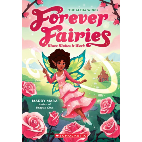 Not Stated Mave Makes it Work (Forever Fairies #8) (häftad, eng)