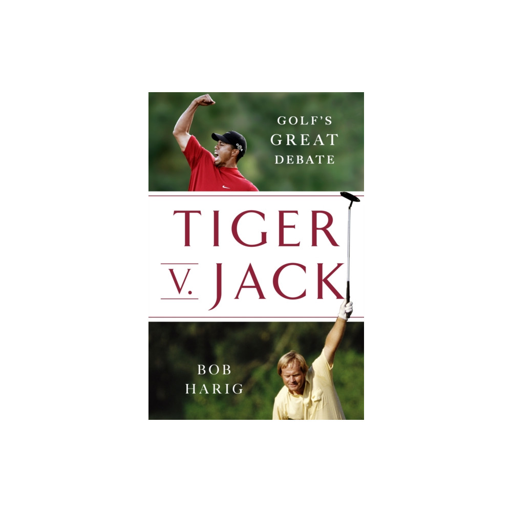 Produktbild för Tiger v. Jack (inbunden, eng)