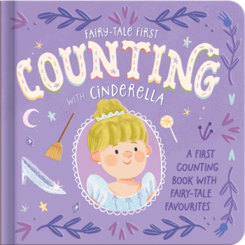 North Parade Publishing Counting with Cinderella (bok, board book, eng)