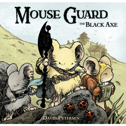 Boom! Studios Mouse Guard Volume 3: The Black Axe (inbunden, eng)
