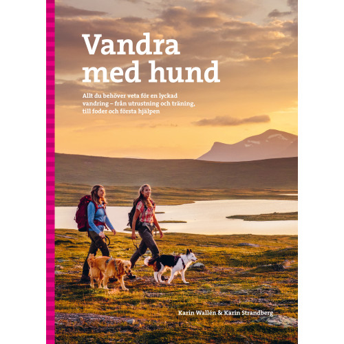 Karin Wallén Vandra med hund (inbunden)