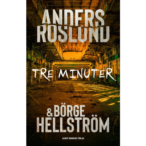 Anders Roslund Tre minuter (häftad)