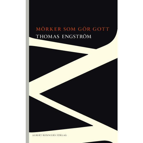 Thomas Engström Mörker som gör gott (häftad)