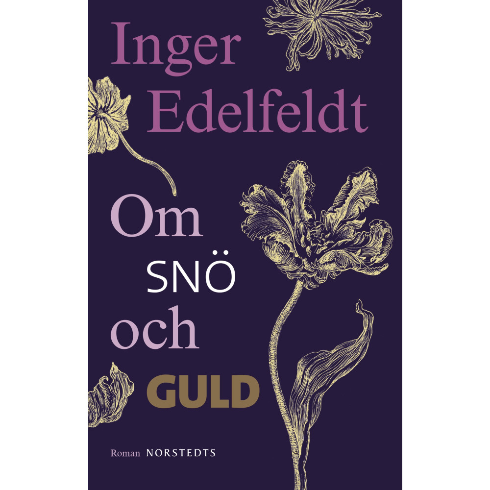 Produktbild för Om snö och guld (häftad)