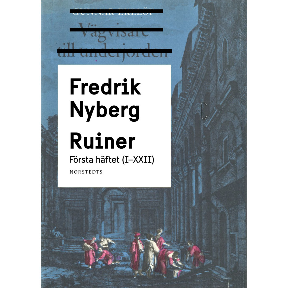 Produktbild för Ruiner : första häftet (I - XXII) (häftad)