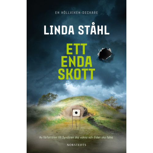 Linda Ståhl Ett enda skott (häftad)