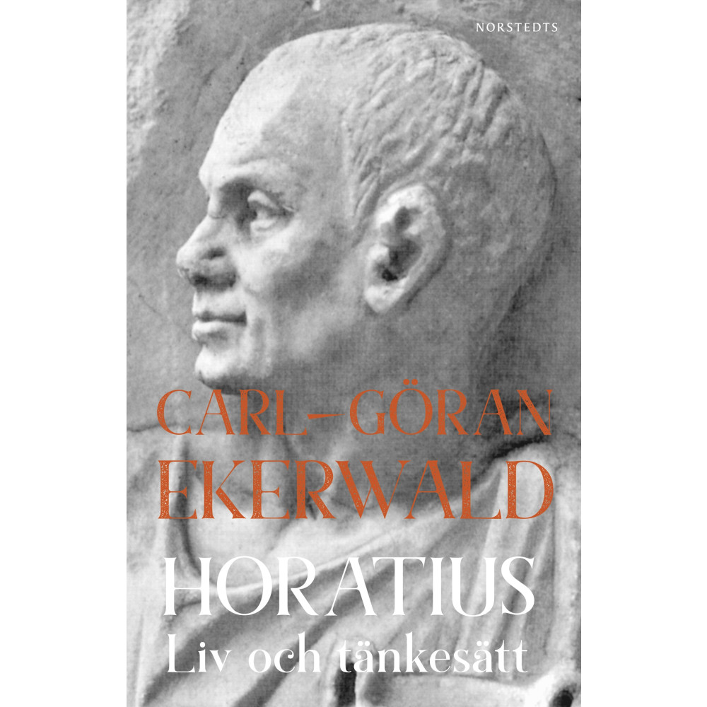 Produktbild för Horatius : Liv och tänkesätt (häftad)
