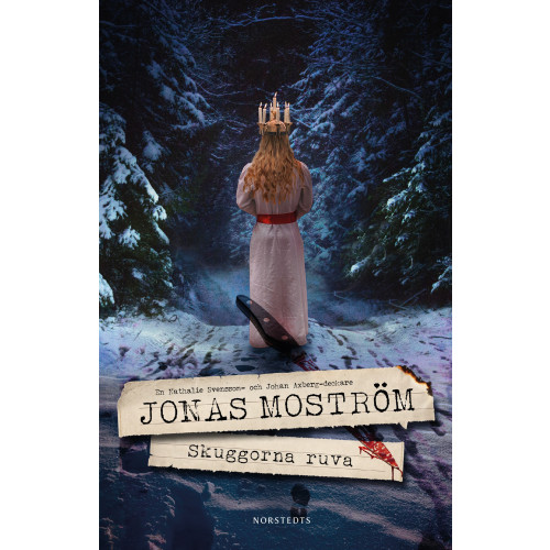 Jonas Moström Skuggorna ruva (häftad)