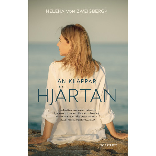 Helena von Zweigbergk Än klappar hjärtan (häftad)