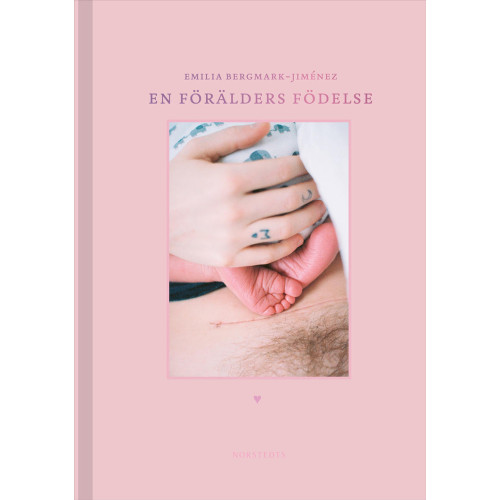 Emilia Bergmark-Jiménez En förälders födelse (häftad)