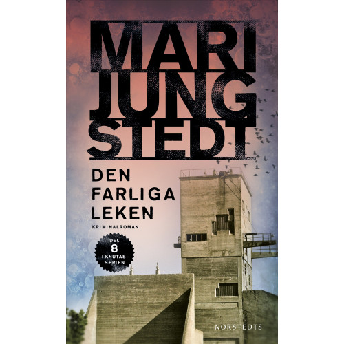 Mari Jungstedt Den farliga leken (häftad)