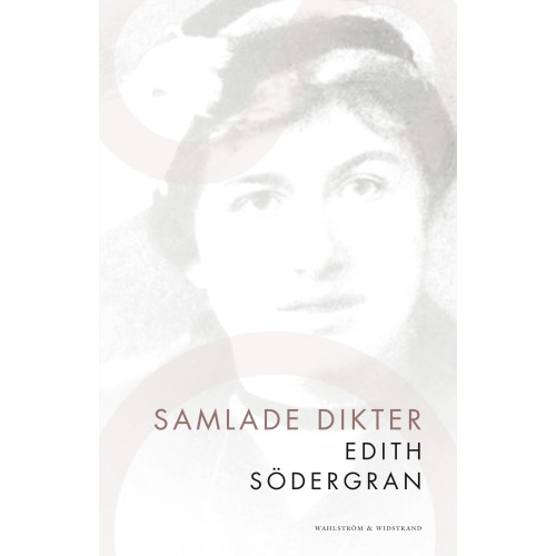 Edith Södergran Samlade dikter (häftad)