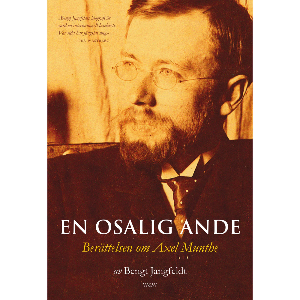 Produktbild för En osalig ande : berättelsen om Axel Munthe (häftad)