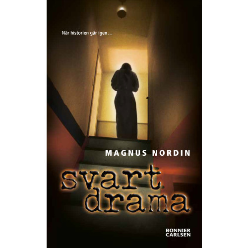 Magnus Nordin Svart drama (häftad)