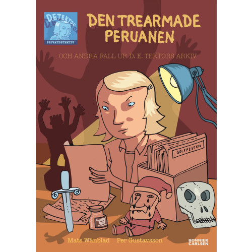 Mats Wänblad Den trearmade peruanen : och andra fall ur D.E. Tektors Arkiv (häftad)