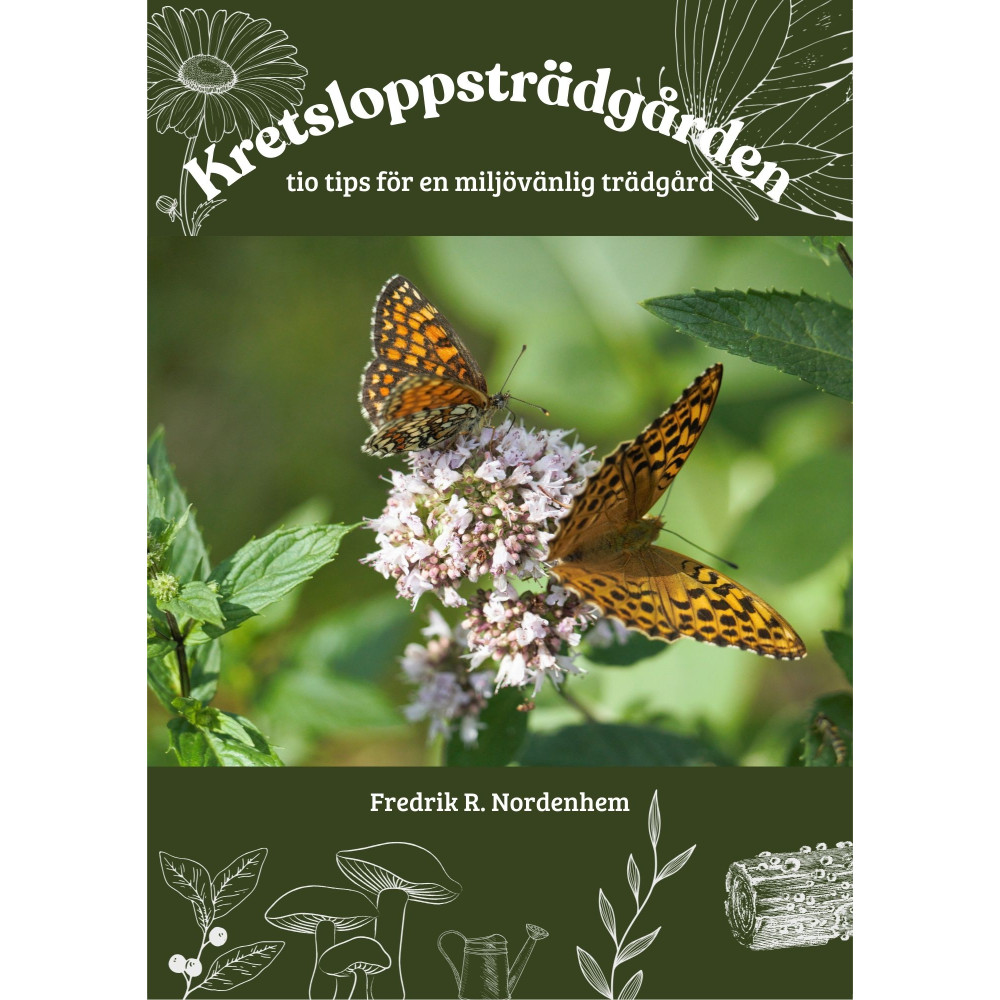 Produktbild för Kretsloppsträdgården : 10 tips för en miljövänlig trädgård (häftad)
