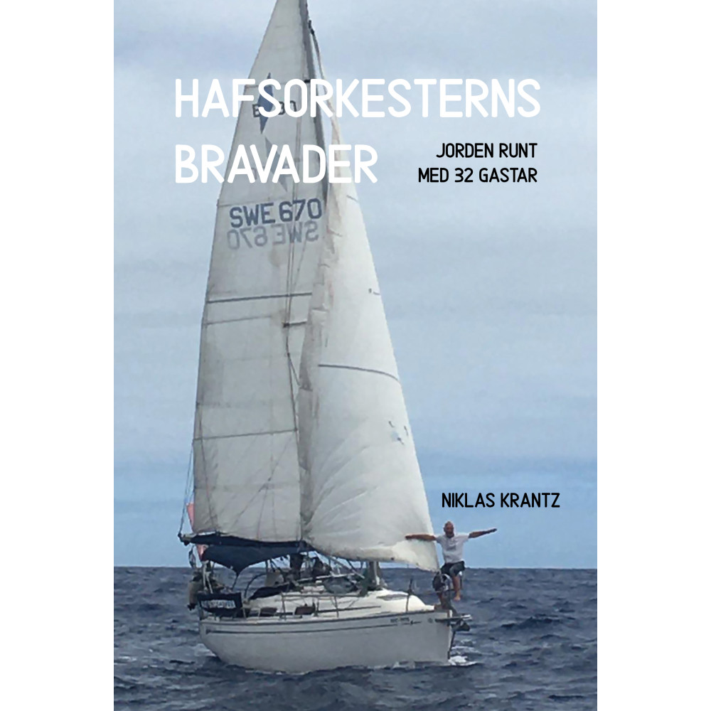 Produktbild för Hafsorkesterns bravader : jorden runt med 32 gastar (inbunden)