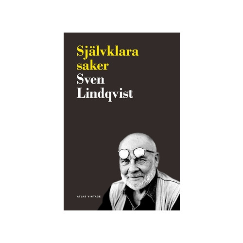 Sven Lindqvist Självklara saker (häftad)