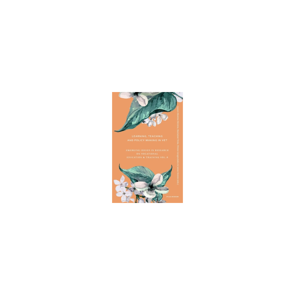 Produktbild för Learning, teaching and policy making in VET : emerging issues in research on vocational education & training vol. 8 (häftad, eng)