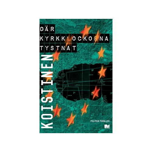 Alexander Koistinen Där kyrkklockorna tystnat (häftad)