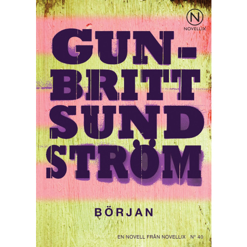 Gun-Britt Sundström Början (häftad)