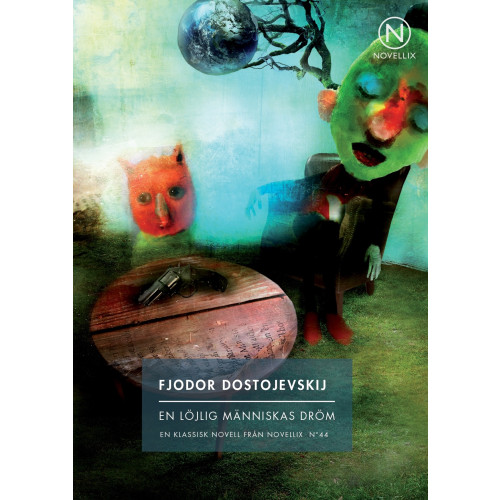 Fjodor Dostojevskij En löjlig människas dröm (häftad)