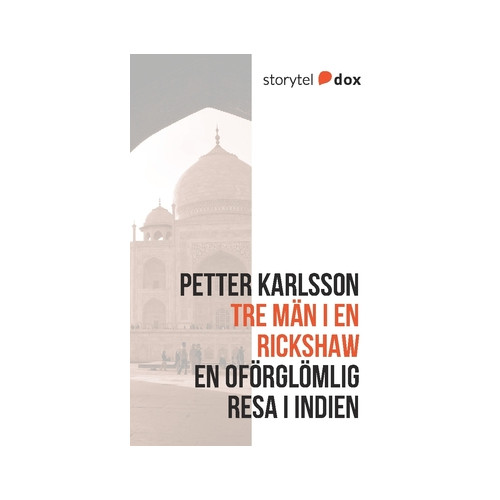 Petter Karlsson Tre män i en rickshaw (häftad)