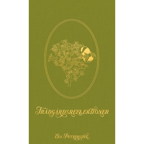 Eva Pettersson Trädgårdsreflektioner (häftad)