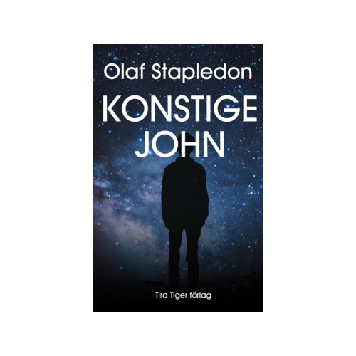TiraTiger Förlag Konstige John (häftad)
