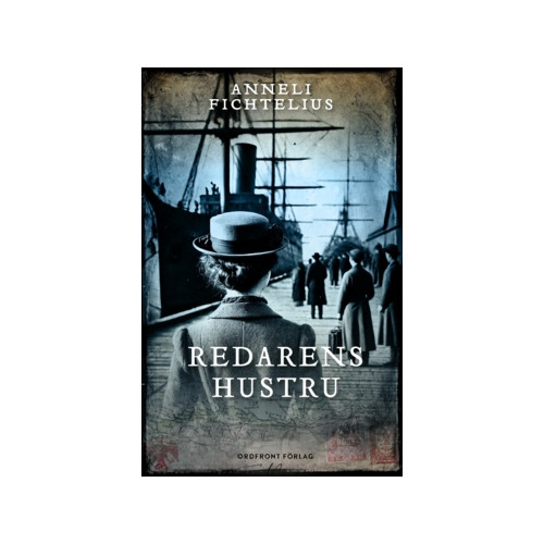 Anneli Fichtelius Redarens hustru (häftad)