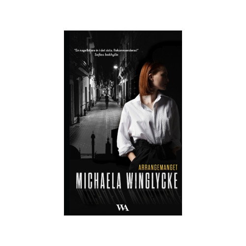 Michaela Winglycke Arrangemanget (häftad)